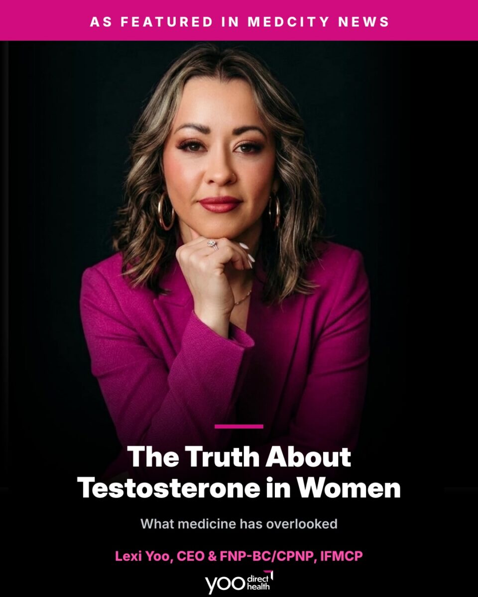 Lexi Yoo featured in MedCity News: The Truth About Testosterone in Women